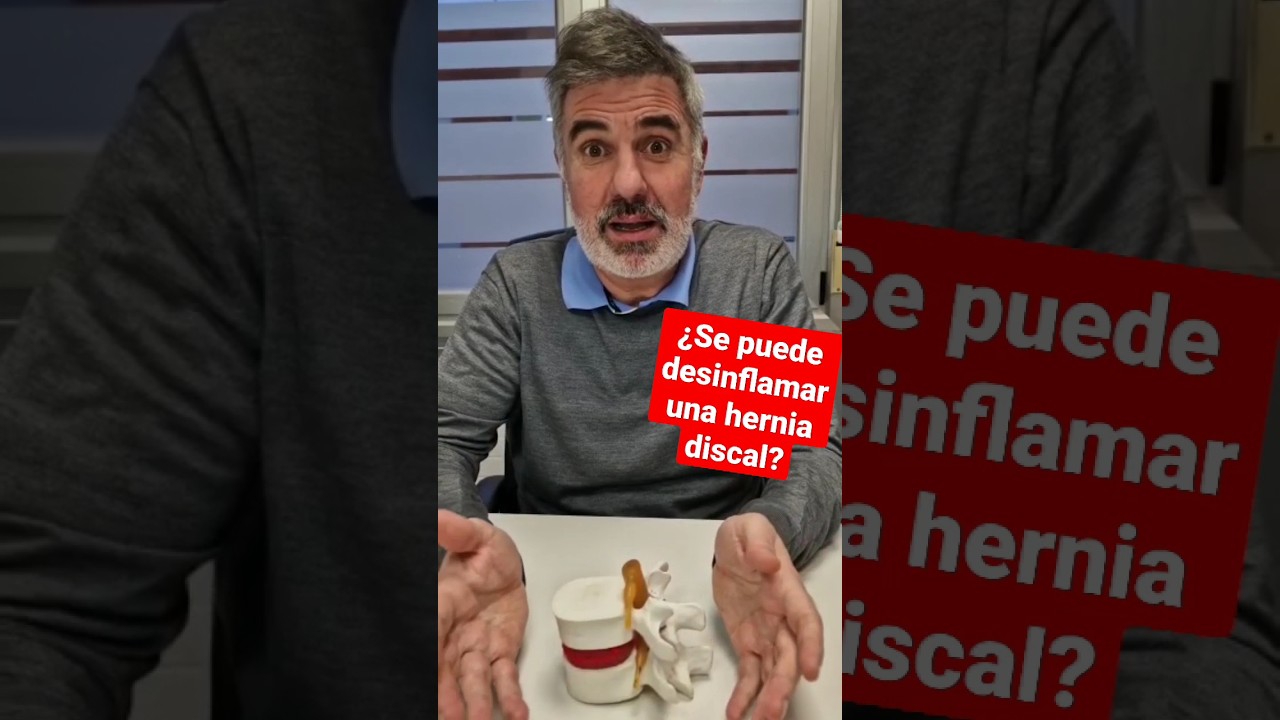 ¿Se puede desinflamar una hernia discal | Unidad de Columna Biziondo