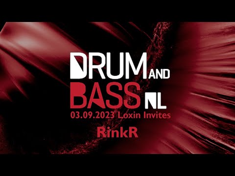 DNB.NL Live - Loxin Invites - RinkR (03-09-2023)