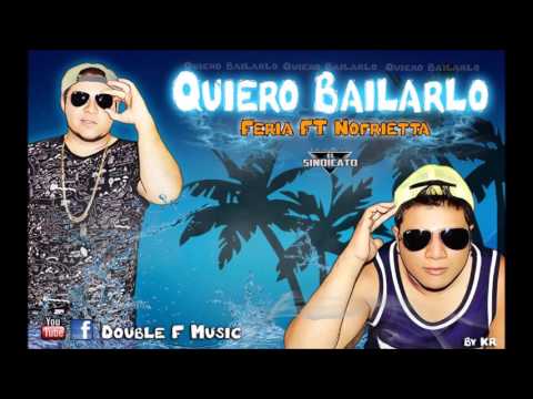 15. Quiero bailarlo - Feria Ft. Nofrietta (SindicatoVIP)