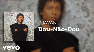 Download Dou Não Dou Djavan