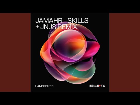 Skills (JNJS Remix)