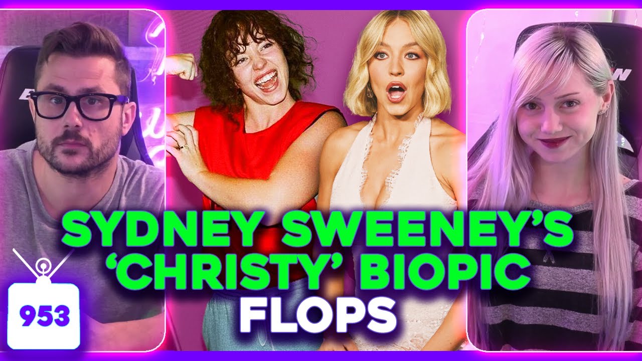Sydney Sweeney's 'Christy' FLOPS, STRANGER THINGS Damage Control, Pop Stars WAR Over Trump | Ep. 953