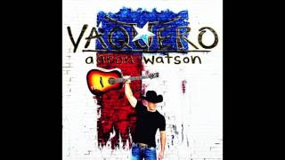 Aaron Watson - Run Wild Horses (Official Audio)