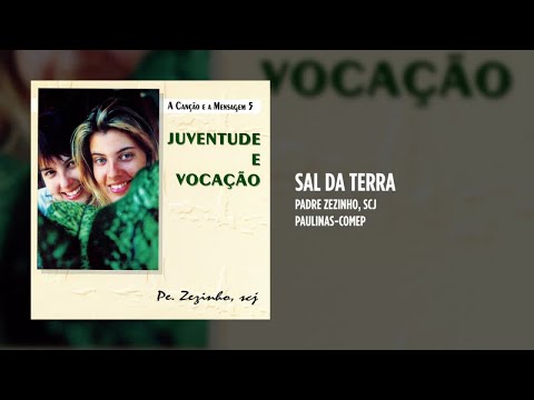 O Sal Da Terra - Padre Zezinho