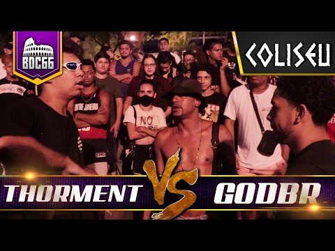 THORMENT X GOD BR - PRIMEIRA FASE - BATALHA DO COLISEU - EDIÇÃO 66