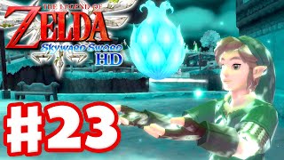 Skyloft Silent Realm! - The Legend of Zelda: Skyward Sword HD - Gameplay Part 23
