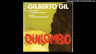 Quilombo, o Eldorado Negro - Gilberto Gil