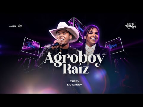 Tierry - AGROBOY RAIZ part. Mc Danny - DVD Rolê de Milhões