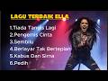 LAGU TERBAIK ELLA FULL ALBUM