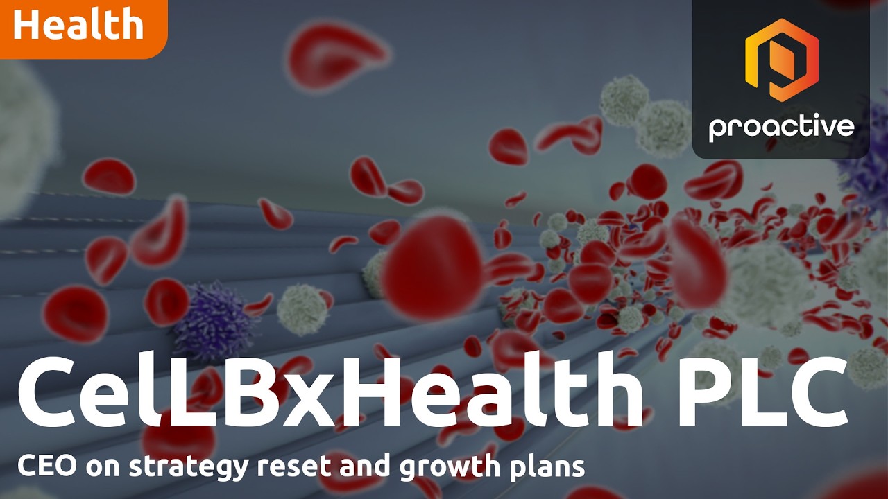CelLBxHealth CEO on strategy reset and growth plans