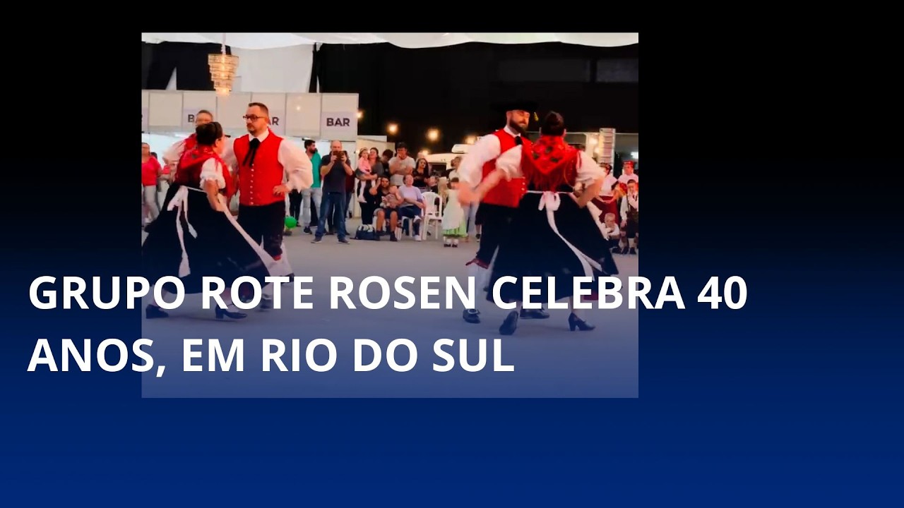 Grupo Rote Rosen celebra 40 anos, em Rio do Sul