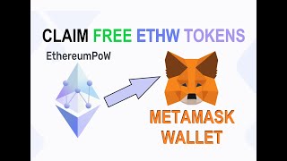 How to Setup MetaMask Wallet to Claim FREE ETHW Tokens - Ethereum PoW Blockchain