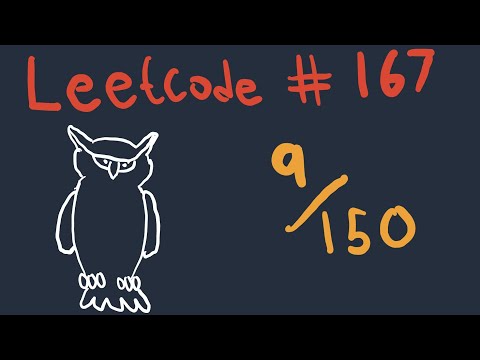 LeetCode # 167 - Two Sum II