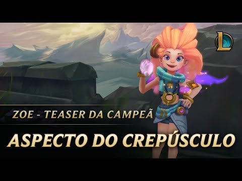Zoe: o Aspecto do Crepúsculo - Teaser da Campeã