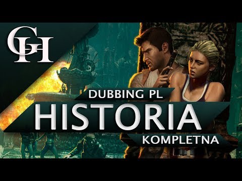 UNCHARTED: FORTUNA DRAKE'A PL [GROWY FILM DUBBING PL]KOMPLETNA HISTORIA Z GRY[CUTSCENKI PL 1080P HD]