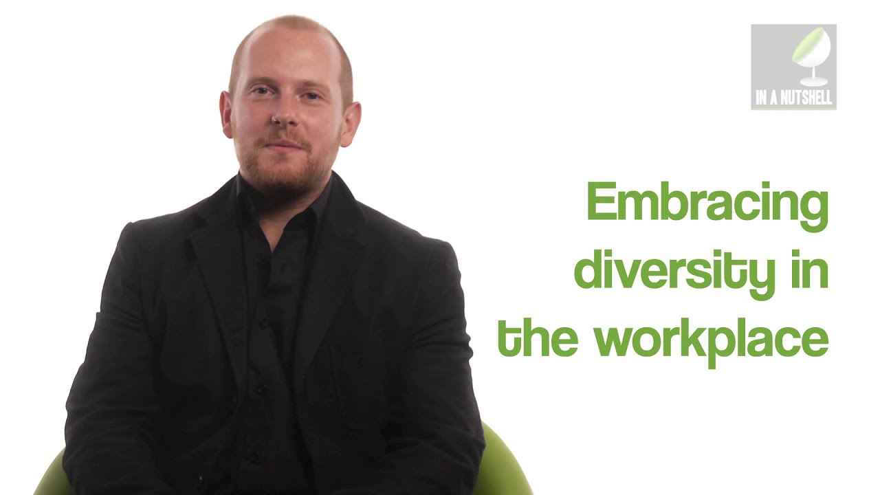 Embracing diversity in the workplace - In a nutshell
