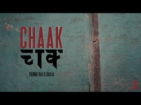 Purna Rai - CHAAK
