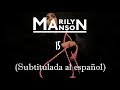 Marilyn Manson - 15 (Subtitulada al español)