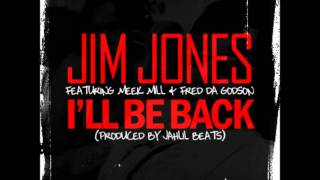 Jim Jones Ft. Meek Mill &amp; Fred Da Godson - I&#39;ll Be Back (Instrumental)