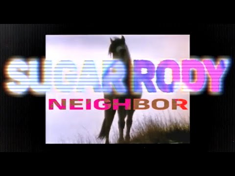 Sugar Rody - 'Neighbor' [Ombra INTL 024: Eternity]