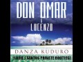 Don Omar ft. Lucenzo - Danza Kuduro (TRIBE ...