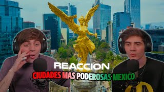 ARGENTINOS REACCIONAN A LAS 7 CIUDADES MÁS RICAS Y PODEROSAS DE MÉXICO 😮🇲🇽