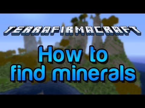 Zelkova's TerraFirmaCraft Guide: How to find minerals