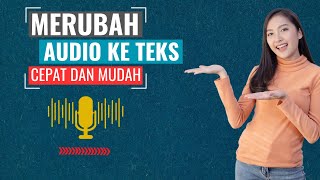 Download lagu Cara Merubah Audio Ke Teks Tutorial Cepat Dan Mudah mp3