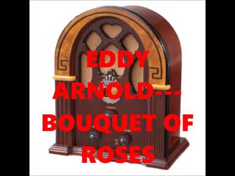 EDDY ARNOLD   BOUQUET OF ROSES