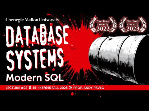 #02 - Modern SQL ✸ dbt Database Talk (CMU Intro to Database Systems)