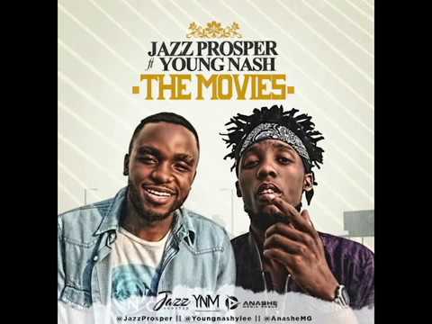 Jazz Prosper Ft. Young Nash 'The Movies' (Audio)