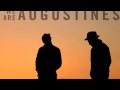 We Are Augustines - Chapel Song With Lyrics ...