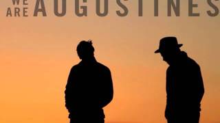 We Are Augustines - Chapel Song With Lyrics