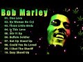 The Best Of Bob Marley Bob Marley Greatest Hits Full Album Bob Marley Reggae Songs 360p