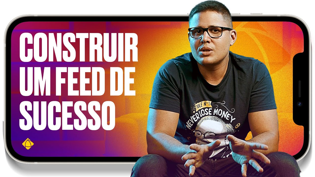 5 maneiras para CONSTRUIR um FEED do INSTAGRAM DE SUCESSO