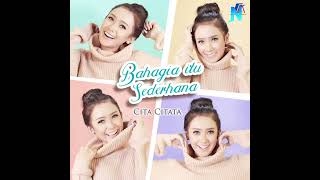 Download lagu Bahagia Itu Sederhana - Cita Citata mp3