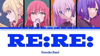 Download lagu Bocchi the Rock! Re: - Ending 2 FULL『Re: Re:』by Kessoku Band (Lyrics) mp3 Download lagu Bocchi the Rock! Re: - Ending 2 FULL『Re: Re:』by Kessoku Band (Lyrics) mp3