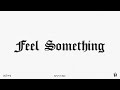 Kendrick Lamar Feel Something 2019 MUMBLE