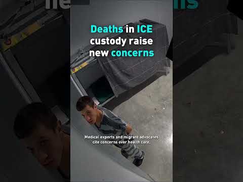 Deaths in ICE custody raise new concerns