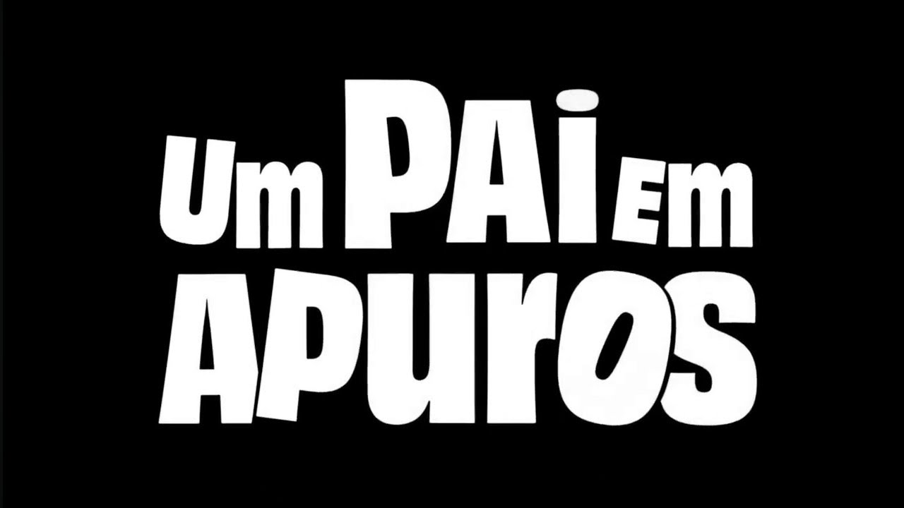 Trailer oficial de Um Pai em Apuros