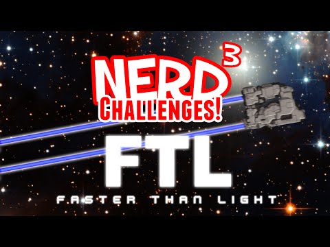 Nerd³ Challenges! Space Racists! - FTL