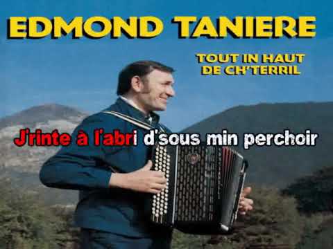 Karaoké Edmond Tanière - Tout in haut de Ch'terril