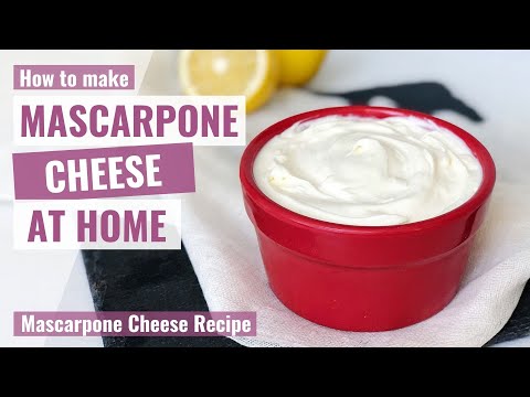 HOW TO MAKE MASCARPONE CHEESE AT HOME | Mascarpone Cheese Recipe