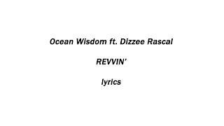 Ocean Wisdom - Revvin&#39; LYRICS