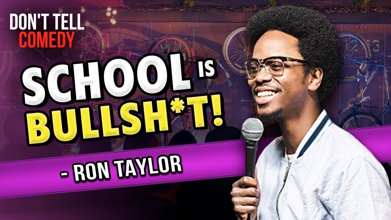 School is Bullsh*t | Ron Taylor | Don't Tell Comedy Secret Sets