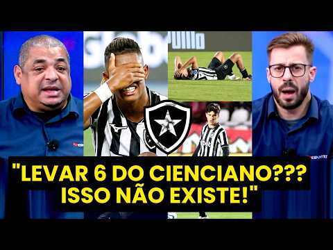 “ALGUMA COISA TEM AÍ! Cara, esse VEXAME do BOTAFOGO PRA MIM…” 6 a 1 do CIENCIANO GERA DEBATE!
