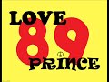 Prince - Love 89 (Unreleased version)