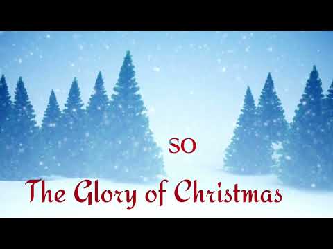The Glory of Christmas 🎄✨ | Inspirational Choir Song