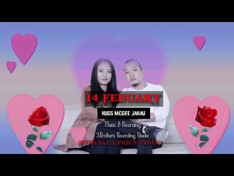 HuGs McGee jahau - 14 February (lyrics)
