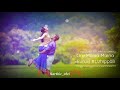 Oru Maina Maina Kuruvi Song Tamil Whatsapp Status